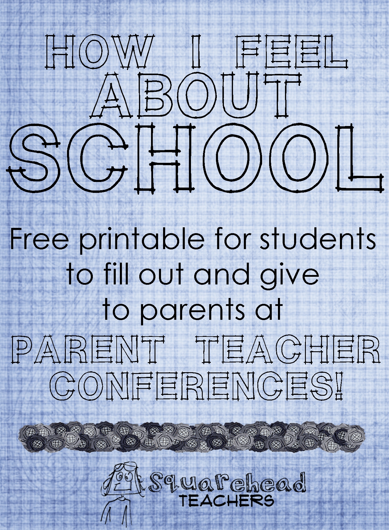 Student Forms To Give To Parents At Parent Teacher Conferences Squarehead Teachers